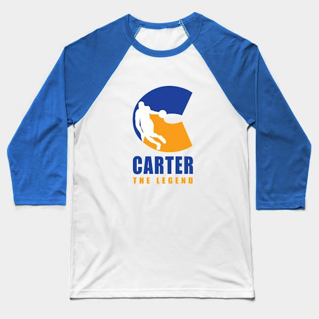 Carter Custom Player Basketball Your Name The Legend Baseball T-Shirt by Baseball Your Name